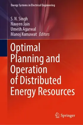 Singh / Kumawat / Jain | Optimal Planning and Operation of Distributed Energy Resources | Buch | 978-981-99-2799-9 | sack.de