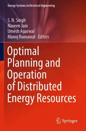 Singh / Jain / Agarwal |  Optimal Planning and Operation of Distributed Energy Resources | Buch |  Sack Fachmedien