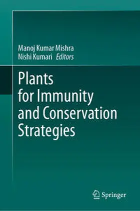 Mishra / Kumari |  Plants for Immunity and Conservation Strategies | eBook | Sack Fachmedien