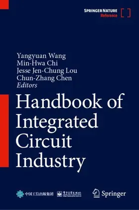 Wang / Chi / Lou |  Handbook of Integrated Circuit Industry | Buch |  Sack Fachmedien