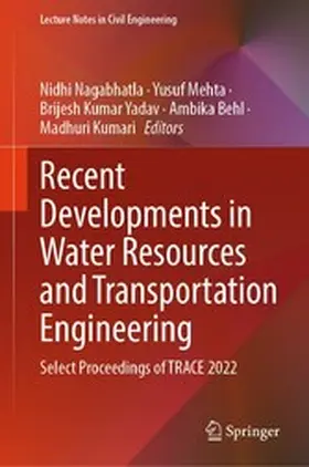 Nagabhatla / Mehta / Yadav | Recent Developments in Water Resources and Transportation Engineering | E-Book | www.sack.de