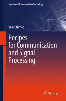 Ahmed |  Recipes for Communication and Signal Processing | Buch |  Sack Fachmedien