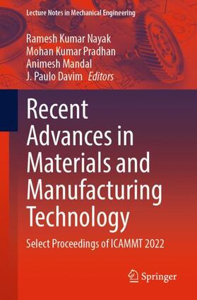 Nayak / Davim / Pradhan |  Recent Advances in Materials and Manufacturing Technology | Buch |  Sack Fachmedien