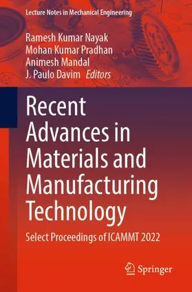 Nayak / Davim / Pradhan |  Recent Advances in Materials and Manufacturing Technology | Buch |  Sack Fachmedien