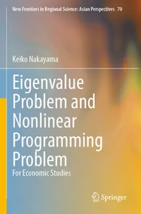 Nakayama |  Eigenvalue Problem and Nonlinear Programming Problem | Buch |  Sack Fachmedien
