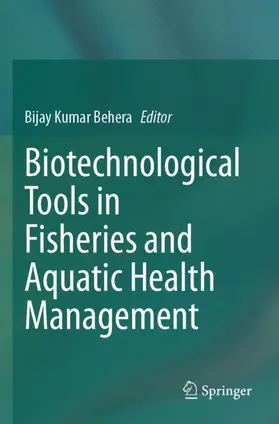 Behera |  Biotechnological Tools in Fisheries and Aquatic Health Management | Buch |  Sack Fachmedien
