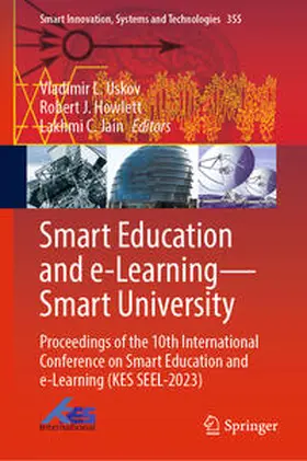 Uskov / Howlett / Jain | Smart Education and e-Learning—Smart University | E-Book | sack.de