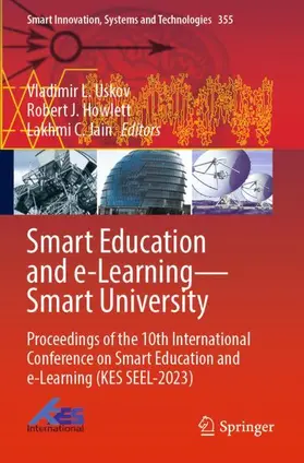 Uskov / Jain / Howlett |  Smart Education and e-Learning-Smart University | Buch |  Sack Fachmedien