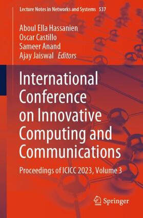 Hassanien / Jaiswal / Castillo | International Conference on Innovative Computing and Communications | Buch | 978-981-9930-09-8 | sack.de