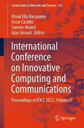 Hassanien / Castillo / Anand |  International Conference on Innovative Computing and Communications | eBook | Sack Fachmedien
