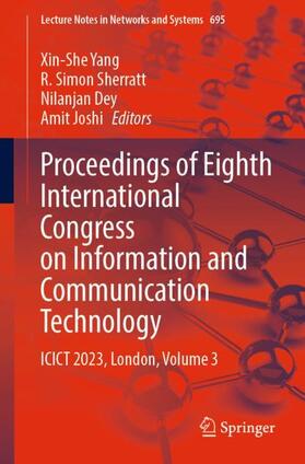 Yang / Joshi / Sherratt |  Proceedings of Eighth International Congress on Information and Communication Technology | Buch |  Sack Fachmedien