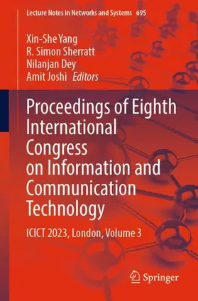 Yang / Joshi / Sherratt |  Proceedings of Eighth International Congress on Information and Communication Technology | Buch |  Sack Fachmedien