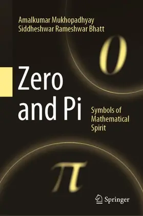 Bhatt / Mukhopadhyay |  Zero and Pi | Buch |  Sack Fachmedien