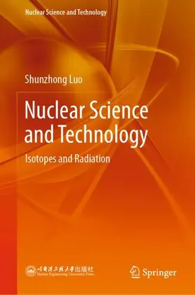 Luo |  Nuclear Science and Technology | Buch |  Sack Fachmedien