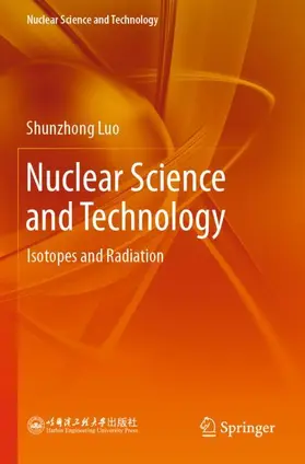 Luo |  Nuclear Science and Technology | Buch |  Sack Fachmedien