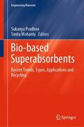 Mohanty / Pradhan |  Bio-based Superabsorbents | Buch |  Sack Fachmedien