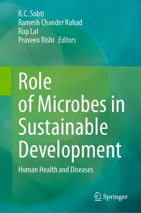 Sobti / Kuhad / Lal | Role of Microbes in Sustainable Development | Buch | 978-981-99-3125-5 | www.sack.de