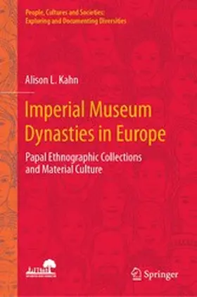 Kahn |  Imperial Museum Dynasties in Europe | eBook | Sack Fachmedien