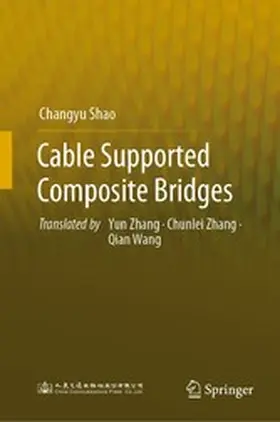 Shao |  Cable Supported Composite Bridges | eBook | Sack Fachmedien