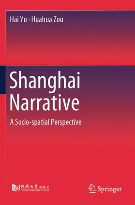 Zou / Yu |  Shanghai Narrative | Buch |  Sack Fachmedien