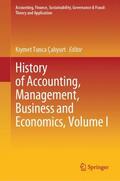Çaliyurt / Çaliyurt |  History of Accounting, Management, Business and Economics, Volume I | Buch |  Sack Fachmedien