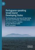 Leandro / Gonçalves / Martínez-Galán |  Portuguese-speaking Small Island Developing States | Buch |  Sack Fachmedien