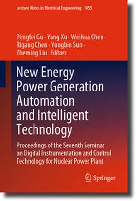 Gu / Xu / Chen | New Energy Power Generation Automation and Intelligent Technology | E-Book | sack.de
