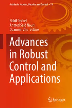 Derbel / Nouri / Zhu | Advances in Robust Control and Applications | E-Book | sack.de
