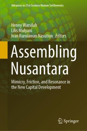 Warsilah / Nasution / Mulyani | Assembling Nusantara | Buch | 978-981-9935-32-1 | sack.de