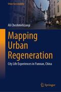 Cheshmehzangi |  Mapping Urban Regeneration | Buch |  Sack Fachmedien