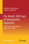 Ni / Kamiya / Guo |  The World: 300 Years of Urbanization Expansion | eBook | Sack Fachmedien