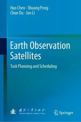 Chen / Peng / Du |  Earth Observation Satellites | Buch |  Sack Fachmedien