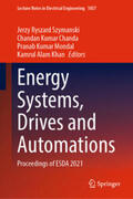 Szymanski / Chanda / Mondal |  Energy Systems, Drives and Automations | eBook | Sack Fachmedien