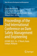 Mohd Sidek / Salih / Ahmed |  Proceedings of the 2nd International Conference on Dam Safety Management and Engineering | eBook | Sack Fachmedien