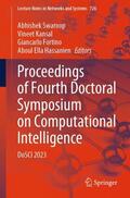Swaroop / Hassanien / Kansal |  Proceedings of Fourth Doctoral Symposium on Computational Intelligence | Buch |  Sack Fachmedien