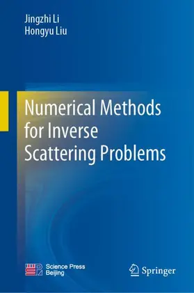 Li / Liu |  Numerical Methods for Inverse Scattering Problems | Buch |  Sack Fachmedien