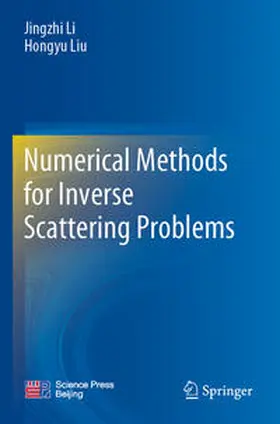 Li / Liu |  Numerical Methods for Inverse Scattering Problems | Buch |  Sack Fachmedien