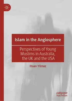 Yilmaz |  Islam in the Anglosphere | Buch |  Sack Fachmedien