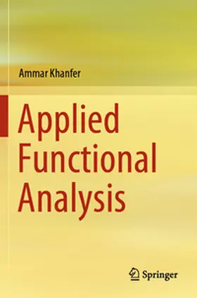 Khanfer |  Applied Functional Analysis | Buch |  Sack Fachmedien