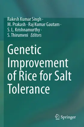 Singh / Prakash / Thirumeni |  Genetic Improvement of Rice for Salt Tolerance | Buch |  Sack Fachmedien