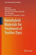 Ahmad / Jawaid / Alshammari |  Nanohybrid Materials for Treatment of Textiles Dyes | Buch |  Sack Fachmedien