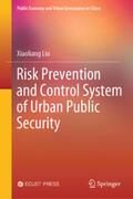 Liu |  Risk Prevention and Control System of Urban Public Security | eBook | Sack Fachmedien
