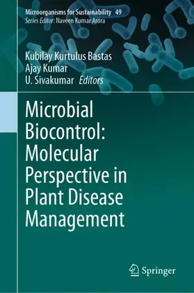 Bastas / Kumar / Sivakumar |  Microbial Biocontrol: Molecular Perspective in Plant Disease Management | Buch |  Sack Fachmedien