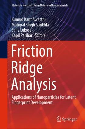 Awasthi / Parihar / Sankhla | Friction Ridge Analysis | Buch | 978-981-9940-27-1 | sack.de