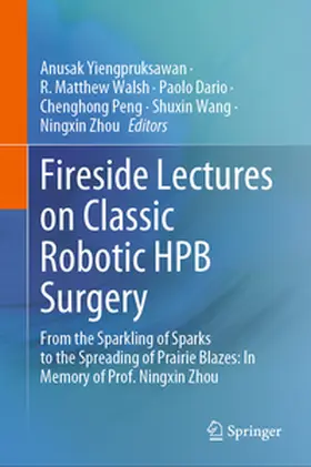 Yiengpruksawan / Walsh / Dario | Fireside Lectures on Classic Robotic HPB Surgery | E-Book | www.sack.de