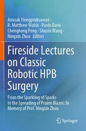 Yiengpruksawan / Walsh / Dario |  Fireside Lectures on Classic Robotic HPB Surgery | Buch |  Sack Fachmedien