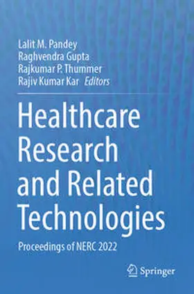 Pandey / Gupta / Thummer |  Healthcare Research and Related Technologies | Buch |  Sack Fachmedien