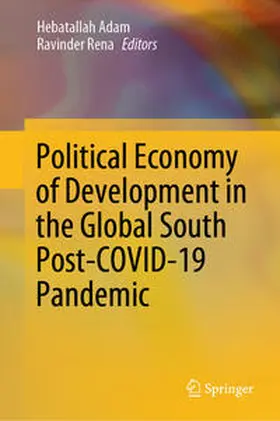 Adam / Rena | Political Economy of Development in the Global South Post-COVID-19 Pandemic | E-Book | sack.de