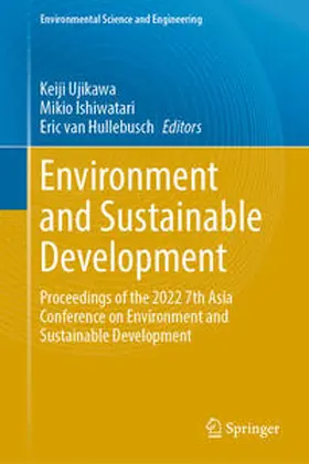 Ujikawa / Ishiwatari / Hullebusch |  Environment and Sustainable Development | eBook | Sack Fachmedien