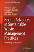 Yadav / Sinha / Jariwala |  Recent Advances in Sustainable Waste Management Practices | Buch |  Sack Fachmedien
